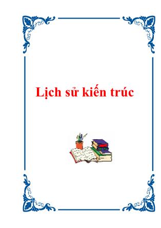 Tài liệu Lịch sử kiến trúc