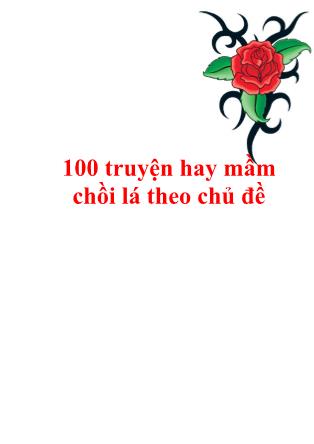 100 Truyện hay mầm chồi lá theo chủ đề