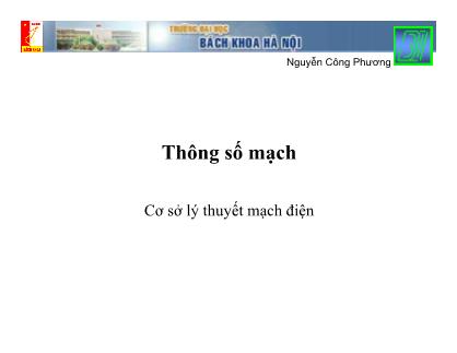Bài giảng Cơ sở lý thuyết mạch điện: Thông số mạch
