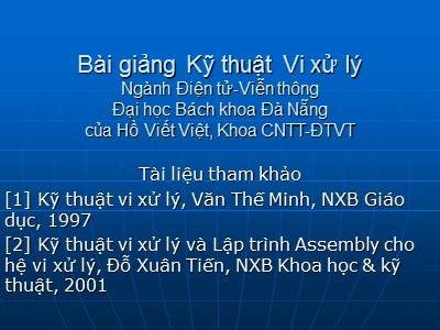 Bài giảng Kỹ thuật Vi xử lý - Chương 2: Vi xử lý và Hệ thống vi xử lý