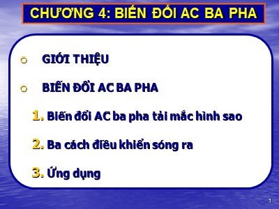 Bài giảng Linh kiện điện tử công suất - Chương 4: Biến đổi điện ac ba pha