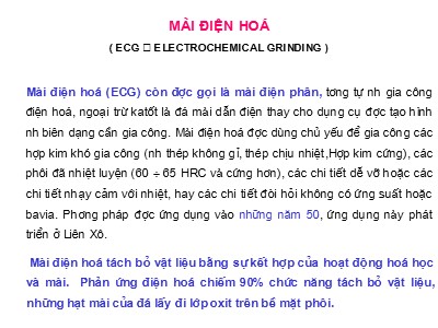Bài giảng Mài điện hóa ( ECG – Electrochemical grinding )