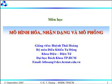 Bài giảng Mô hình hóa, nhận dạng và mô phỏng - Chương 1: Giới thiệu - Huỳnh Thái Hoàng