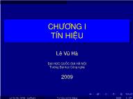 Bài giảng Tín hiệu và Hệ thống - Lê Vũ Hà