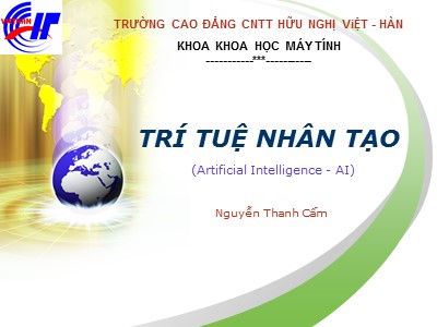 Bài giảng Trí tuệ nhân tạo - Nguyễn Thanh Cẩm