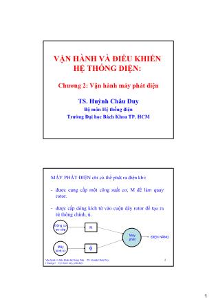 Bài giảng Vận hành và điều khiển hệ thống điện - Chương 2: Vận hành máy phát điện - TS. Huỳnh Châu Duy