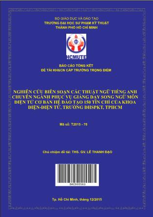 Báo cáo Nghiên cứu biên soạn các thuật ngữ tiếng Anh chuyên ngành phục vụ giảng dạy song ngữ môn Điện Tử cơ bản hệ đào tạo 150 tín chỉ của Khoa Điện-Điện Tử , trường ĐHSPKT,TPHCM (Phần 1)