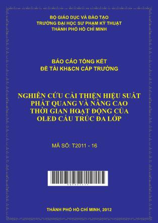 Báo cáo Nghiên cứu cải thiện hiệu suất phát quang và nâng cao thời gian hoạt động của oled cấu trúc đa lớp (Phần 1)
