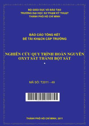 Báo cáo Nghiên cứu quy trình hoàn nguyên oxyt sắt thành bột sắt (Phần 1)