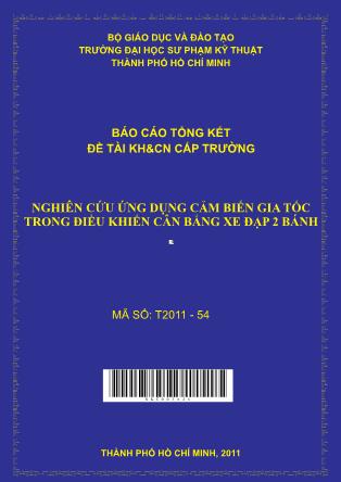 Báo cáo Nghiên cứu ứng dụng cảm biến gia tốc trong điều khiển cân bắng xe đạp 2 bánh (Phần 1)