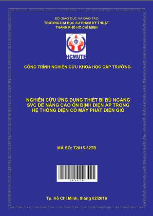 Báo cáo Nghiên cứu ứng dụng thiết bị bù ngang SVC để nâng cao ổn định điện áp trong hệ thống điện có máy phát điện gió (Phần 1)