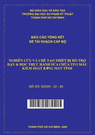 Báo cáo Nghiên cứu và chế tạo thiết bị hỗ trợ dạy & học thực hành sửa chữa tivi màu kiểm soát bằng máy tính (Phần 1)