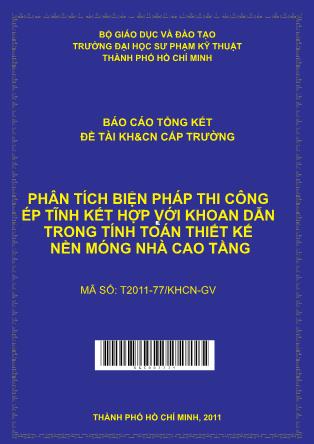 Báo cáo Phân tích biện pháp thi công ép tĩnh kết hợp với khoan dẫn trong tính toán thiết kế nền móng nhà cao tầng (Phần 1)