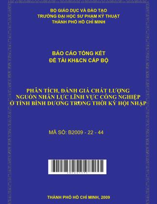 Báo cáo Phân tích, đánh giá chất lượng nguồn nhân lực lĩnh vực công nghiệp ở tỉnh Bình Dương trong thời kỳ hội nhập (Phần 1)