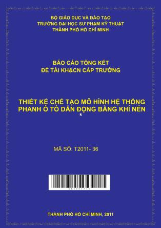 Báo cáo Thiết kế chế tạo mô hình hệ thống phanh ô tô dẫn động bằng khí nén (Phần 1)