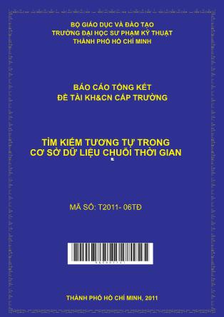 Báo cáo Tìm kiếm tương tự trong cơ sở dữ liệu chuỗi thời gian (Phần 1)