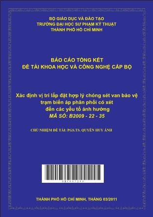 Báo cáo Xác định vị trí lắp đặt hợp lý chóng sét van bảo vệ trạm biến áp phân phối có xét đến các yếu tố ảnh hưởng (Phần 1)