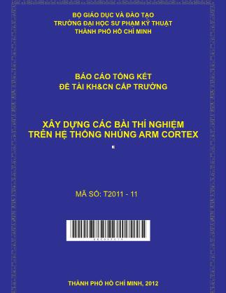 Báo cáo Xây dựng các bài thí nghiệm trên hệ thống nhúng ARM Cortex (Phần 1)