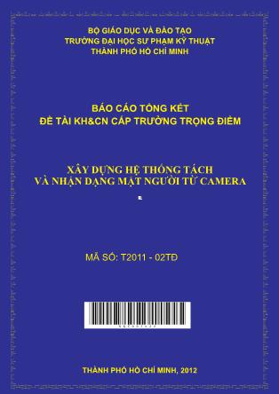 Báo cáo Xây dựng hệ thống tách và nhận dạng mặt người từ camera (Phần 1)