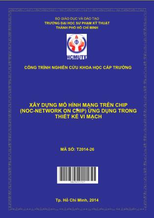Báo cáo Xây dựng mô hình mạng trên chip (NoC-Network on Chip) ứng dụng trong thiết kế vi mạch (Phần 1)
