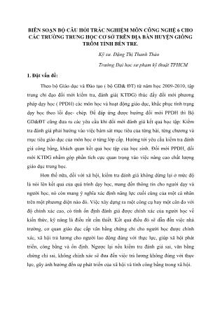 Biên soạn bộ câu hỏi trắc nghiệm môn Công nghệ 6 cho các trường Trung học Cơ sở trên địa bàn huyện Giồng Trôm tỉnh Bến Tre