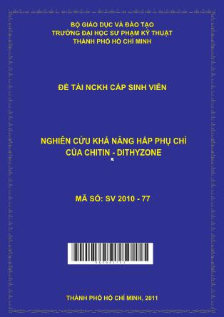 Đề tài Nghiên cứu khả năng hấp phụ chì của Chitin - Dithyzone (Phần 1)