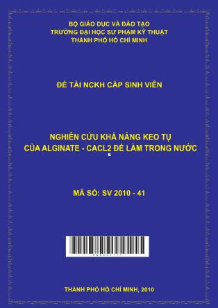 Đề tài Nghiên cứu khả năng keo tụ của Alginate - CaCl2 để làm trong nước (Phần 1)