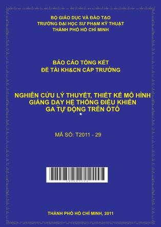 Đề tài Nghiên cứu lý thuyết, thiết kế mô hình giảng dạy hệ thống điều khiển ga tự động trên ôtô (Phần 1)