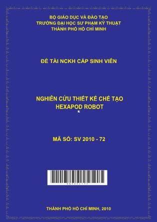 Đề tài Nghiên cứu thiết kế chế tạo Hexapod Robot (Phần 1)