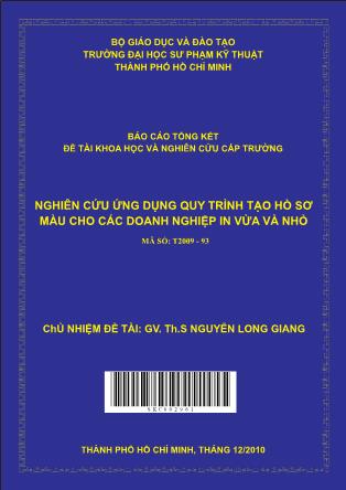 Đề tài Nghiên cứu ứng dụng quy trình tạo hồ sơ màu cho các doanh nghiệp in vừa và nhỏ (Phần 1)