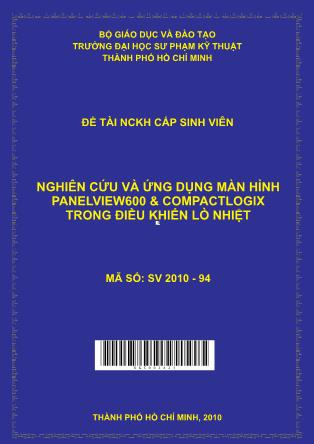Đề tài Nghiên cứu và ứng dụng màn hình PanelView600 & compactlogix trong điều khiển lò nhiệt (Phần 1)