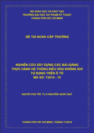 Đề tài Nghiên cứu xây dựng các bài giảng thực hành hệ thống điều hòa không khí tự động trên ô tô (Phần 1)
