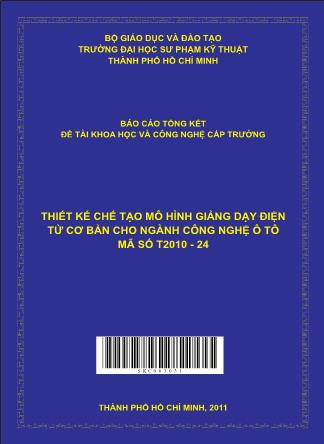 Đề tài Thiết kế chế tạo mô hình giảng dạy điện tử cơ bản cho ngành công nghệ ô tô (Phần 1)