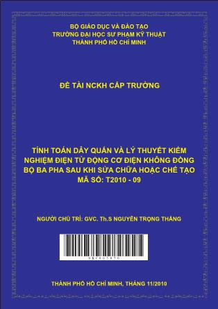Đề tài Tính toán dây quấn và lý thuyết kiểm nghiệm điện từ động cơ điện không đồng bộ ba pha sau khi sửa chữa hoặc chế tạo (Phần 1)