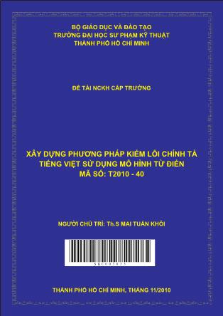 Đề tài Xây dựng phương pháp kiểm lỗi chính tả tiếng Việt sử dụng mô hình từ điển (Phần 1)