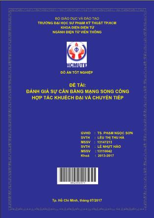 Đồ án Đánh giá sự cân bằng mạng song công hợp tác khuếch đại và chuyển tiếp (Phần 1)