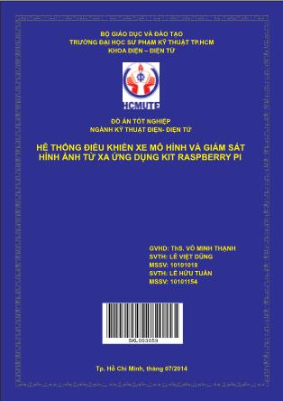 Đồ án Hệ thống điều khiển xe mô hình và giám sát hình ảnh từ xa ứng dụng kit Raspberry Pi (Phần 1)