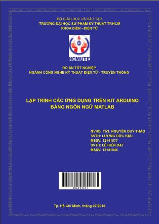 Đồ án Lập trình các ứng dụng trên Kit Arduino bằng ngôn ngữ matlab (Phần 1)