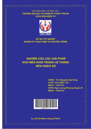 Đồ án Nghiên cứu các giải pháp hử méo khối trong hệ thống nén video số (Phần 1)