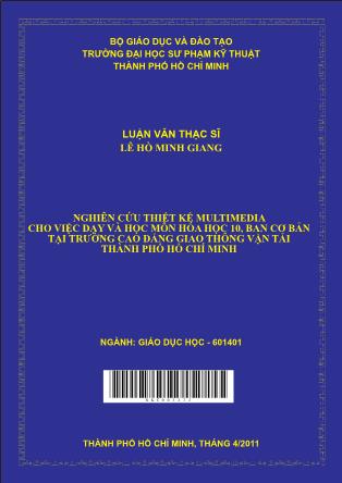 Đồ án Nghiên cứu thiết kế multimedia cho việc dạy và học môn hóa học 10, ban cơ bản tại trường Cao đẳng giao thông vận tải thành phố Hồ Chí Minh (Phần 1)