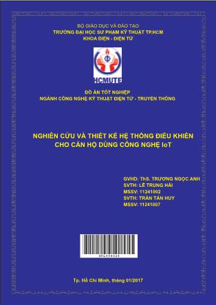 Đồ án Nghiên cứu và thiết kế hệ thống điều khiển cho căn hộ dùng công nghệ IoT (Phần 1)
