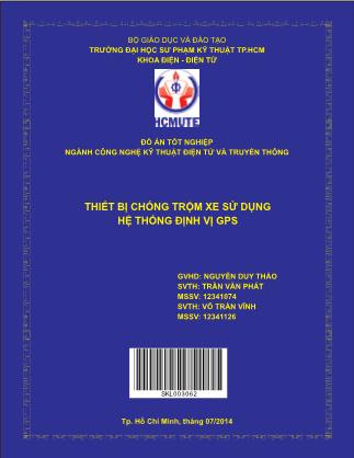 Đồ án Thiết bị chống trộm xe sử dụng hệ thống định vị GPS (Phần 1)