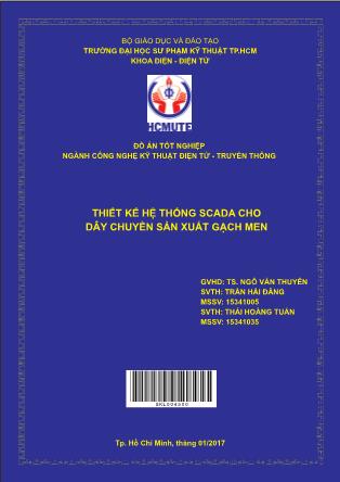 Đồ án Thiết kế hệ thống SCADA cho dây chuyền sản xuất gạch men (Phần 1)
