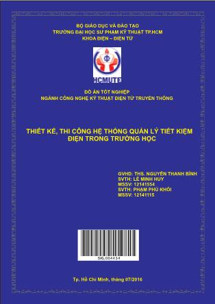 Đồ án Thiết kế, thi công hệ thống quản lý tiết kiệm điện trong trường học (Phần 1)
