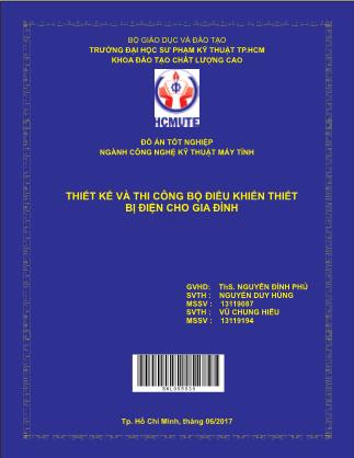 Đồ án Thiết kế và thi công bộ điều khiển thiết bị điện cho gia đình (Phần 1)