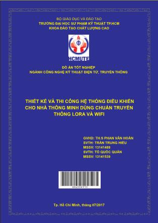 Đồ án Thiết kế và thi công hệ thống ðiều khiển cho nhà thông minh dùng chuẩn truyền thông LoRa và wifi (Phần 1)