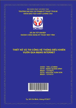 Đồ án Thiết kế và thi công hệ thống ðiều khiển vuờn qua mạng Internet (Phần 1)