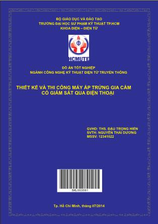 Đồ án Thiết kế và thi công máy ấp trứng gia cầm có giám sát qua ðiện thoại (Phần 1)
