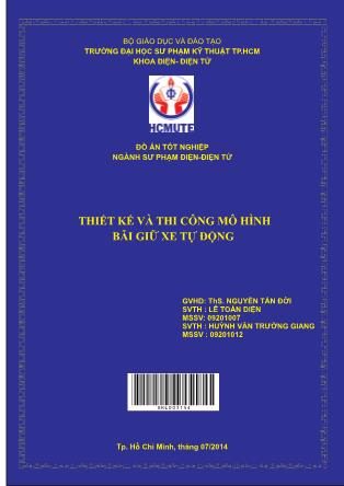 Đồ án Thiết kế và thi công mô hình bãi giữ xe tự động (Phần 1)