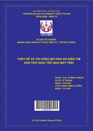 Đồ án Thiết kế và thi công mô hình đo điện tim dàn trải giao tiếp qua máy tính (Phần 1)